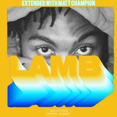 BROCKHAMPTON - LAMB (EXTENDED WITH MATT CHAMPION)