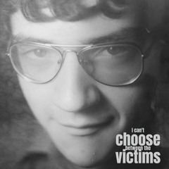 I can't choose between the victims