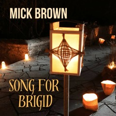 Mick Brown Song For Brigid Wav.WAV
