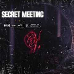 Secret Meeting Vol 2
