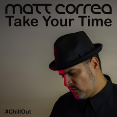 Take Your Time @ Chill Out (March 10 2024)