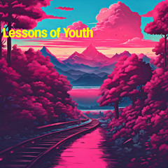 Lessons of Youth