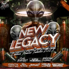 NEW LEGACY - MIXED BY - ALIENS PRODUCCION (NUEVOS TALENTOS 2023)