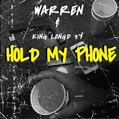 Hold My Phone