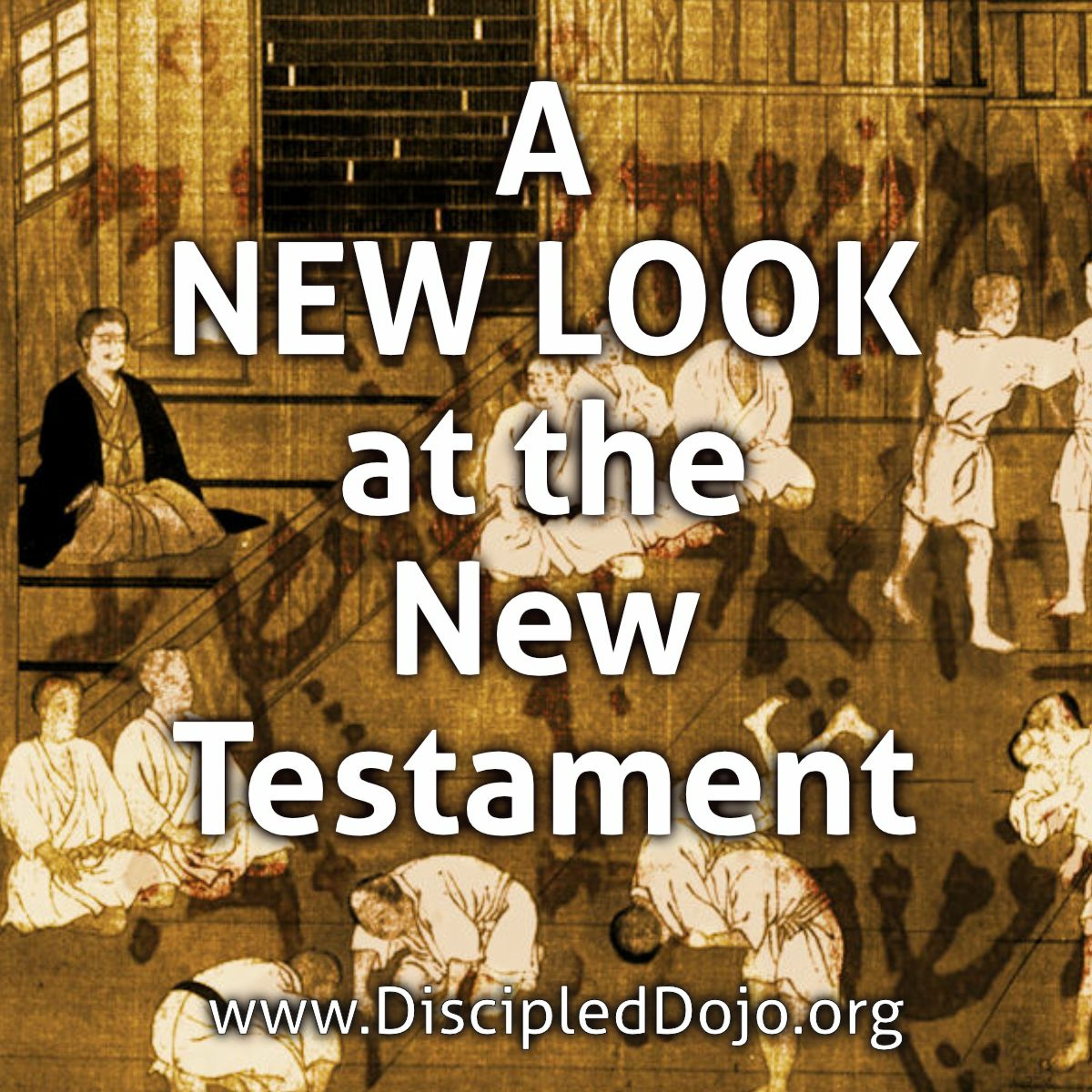 New Look at the New Testament! episode artwork