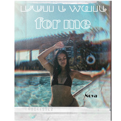Dont wait for me -Nova Novais