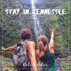 Stay In Tennessee