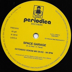 PRD1015 • Space Garage - "Space Garage" (Extended Venom Mix)