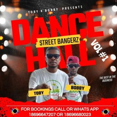 Dj Toby & Selecta Bobby - Dancehall Street Bangerz Mix Vol.1💥🔥💥