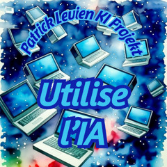 Utilise l'IA - Patrick Levien KI Projekt