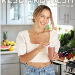 kindle Reset/Refresh: Cleansing, nourishing, delicious recipes for your everyday.