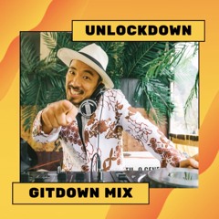 Unlockdown Gitdown Mix
