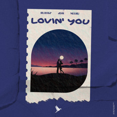 Lovin' You