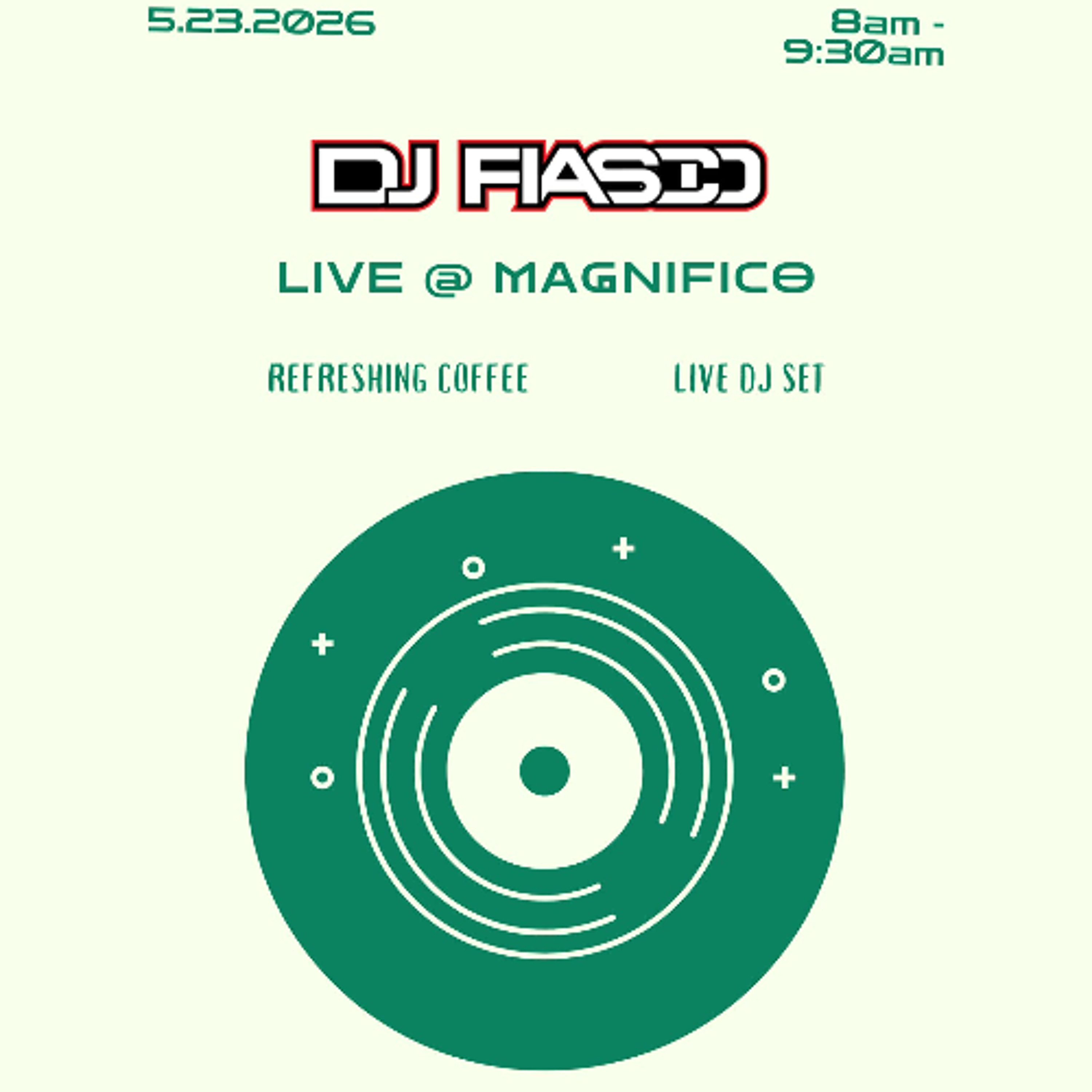 CAFECITO & DIGITAL SETS (LIVE @ MAGNIFICO 5.23.26)