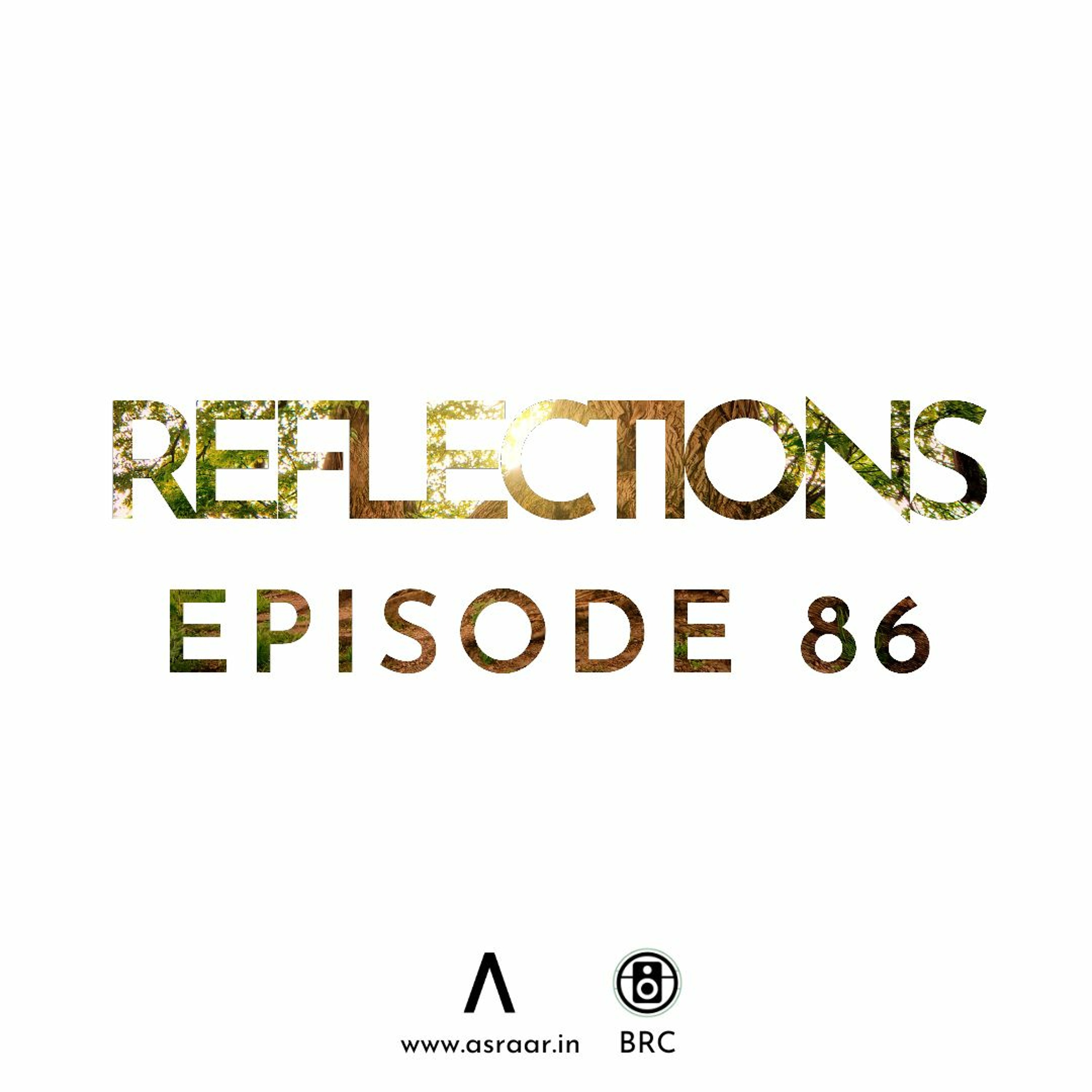 Reflections with Asraar