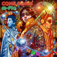 come again(Beatribe afro-tech remix) / m-flo