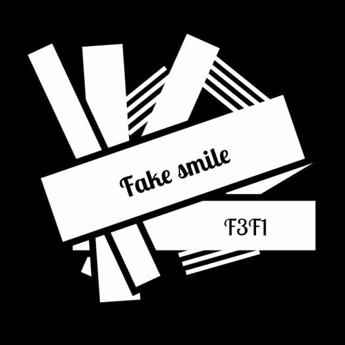 Dj F3F1 - Fake Smile