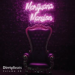 Dirrty Beats Vol. 27 (MJ Mansion Edition)