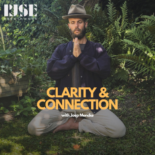 24-Min Guided Breathwork: Clarity & Connection - RISE Breathwork with Joep Mencke 005