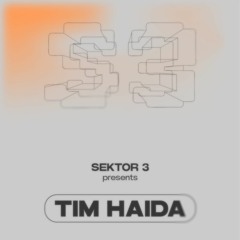 SEKTOR3 Series: Tim Haida [006]