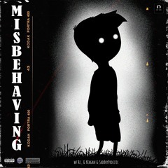 Misbehaving w/ Re_ & Keagan & SadBoyProlific