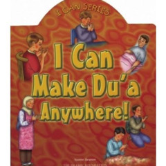 ACCESS EBOOK 🎯 I Can Make Du'a Anywhere! by Azhari (ILT) Zulkifi Yasmin Ibrahim EBOO