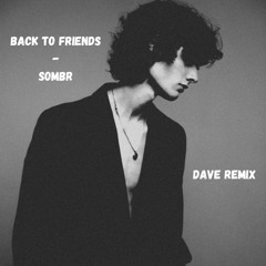 DAVE - back to friends (Trance Remix) [FREE DL]