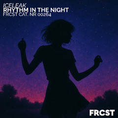 Iceleak - Rhythm In The Night