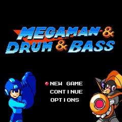 Entertainment System 002 - Megaman & Drum & Bass