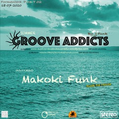 Groove Addicts Summer By Jj.Funk P.03-T.02 Inv. Makoki Funk