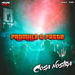 Cosa Nostra - Promille & Paste