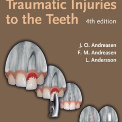 READ KINDLE 📙 Textbook and Color Atlas of Traumatic Injuries to the Teeth by  Jens A