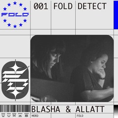 DETECT [001] - Blasha & Allatt (Mord x FOLD)