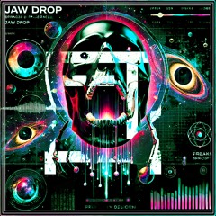 JAW DROP - FTH