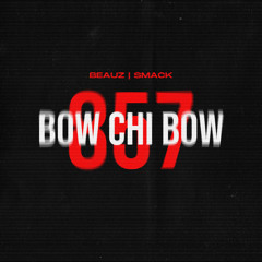 Bow Chi Bow (857)