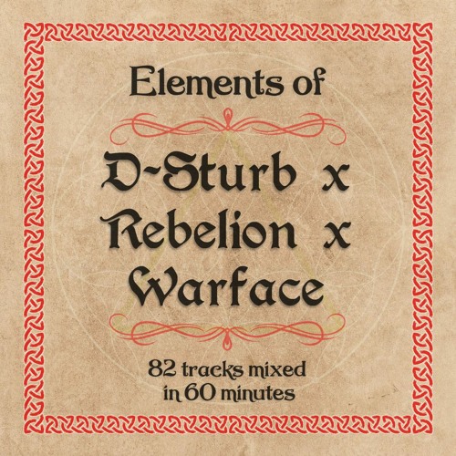 Elements Of D-Sturb x Rebelion x Warface
