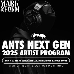 MARK STORM x ANTS NEXT GEN 2025