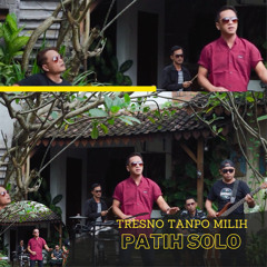 Tresno Tanpo Milih