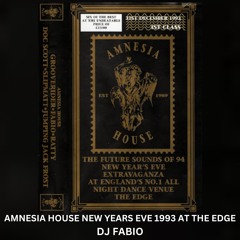 Amnesia House The Edge NYE 1993 Dj Fabio