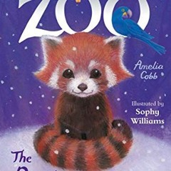 [Access] EBOOK 📕 Zoe's Rescue Zoo: The Rowdy Red Panda by  Amelia Cobb &  Sophy Will