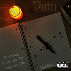 Pain (Feat. Slabtown_Dol & Nicole Pauline