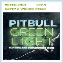 Green Light Ver.1 (HAPPY, WINNER Remix)