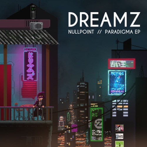 Z-950 & N3CHRONYX  - .NULLPOINT (Dreamz OST)