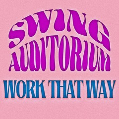 Work That Way