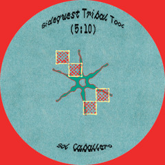 Sol Caballero - Sidequest Tribal Tool (Original Mix)