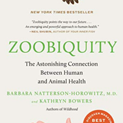 [READ] PDF 🗃️ Zoobiquity: The Astonishing Connection Between Human and Animal Health