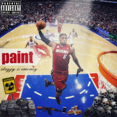 Paint (Ft. Emoneyjohnson)