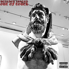 OUT OF TOUCH (prod. bearded legend)
