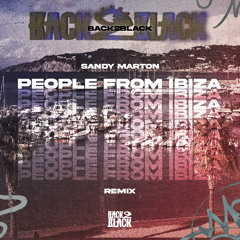 People From Ibiza (BACK2BLACK Remix)