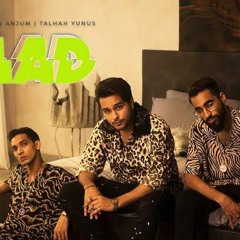 Yaad By Asim Azhar  Talha Anjum  Talhah Yunus  Young Stunners
